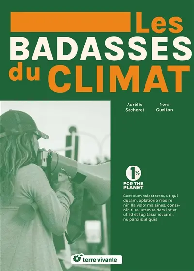 Les badasses du climat