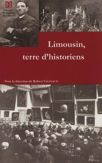 Limousin, terre d'historiens
