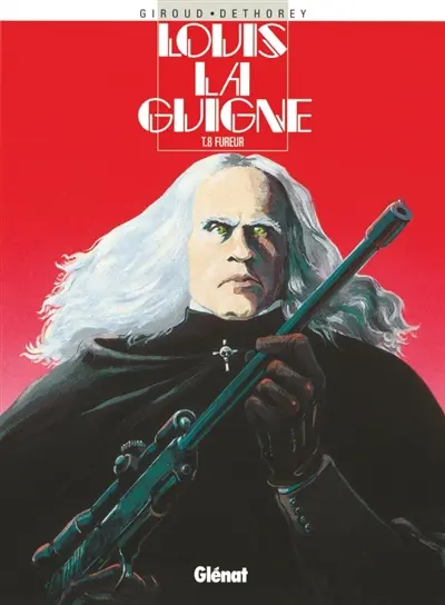 Louis la Guigne. Vol. 8. Fureur