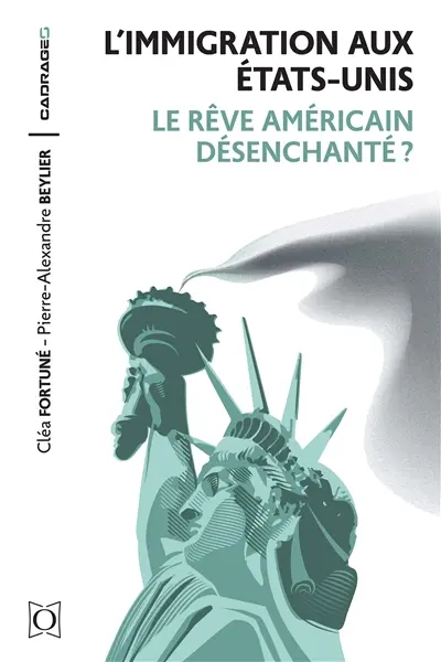L'immigration aux Etats-Unis : le rêve américain désenchanté ?