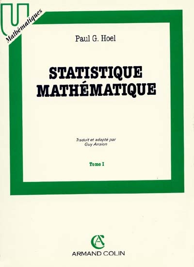 Statistique mathématique. Vol. 1