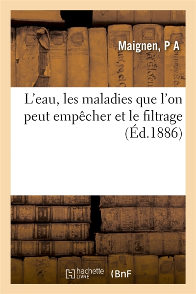 L'eau, les maladies que...