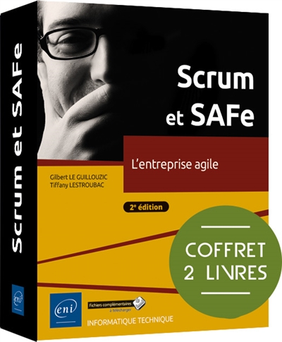 Scrum et SAFe : l'entreprise agile : coffret 2 livres