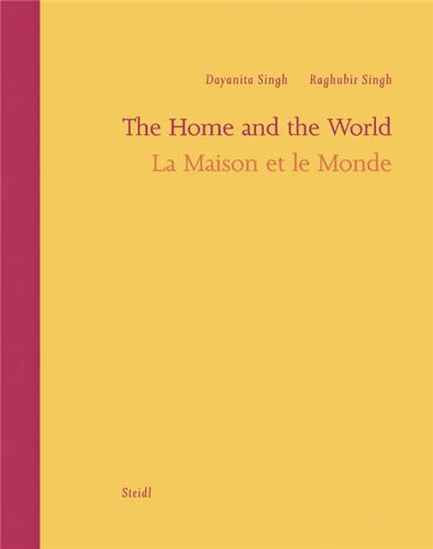 Dayanita Singh & Raghubir Singh La Maison et le Monde