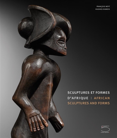 Sculptures et formes d'Afrique. African sculptures and forms