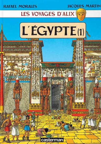 Les voyages d'Alix. L'Egypte. Vol. 1. Karnak, Louxor