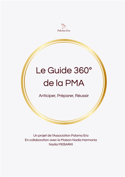 Le guide 360° de la PMA :...