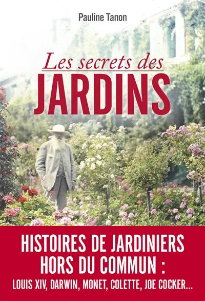Les secrets des jardins
