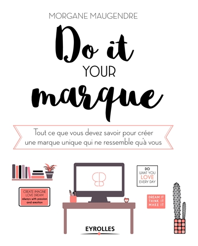 Do it your marque : tout ce...
