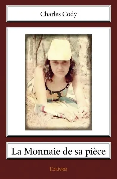 La monnaie de sa pièce