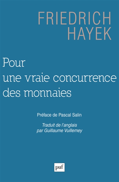 Pour une vraie concurrence des monnaies