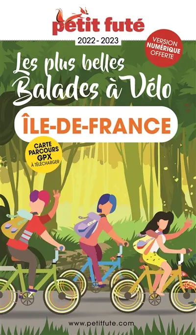 Les plus belles balades à vélo en Ile-de-France : 2022-2023