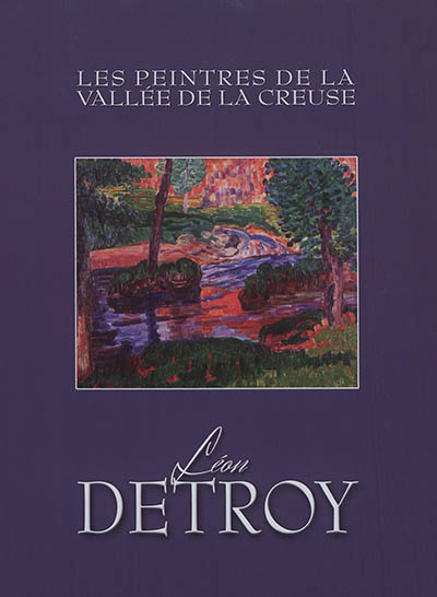 Léon Detroy : 1859-1955