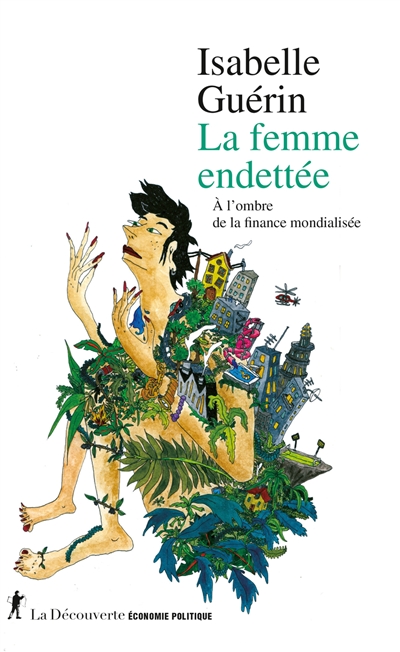 La femme endettée : à...