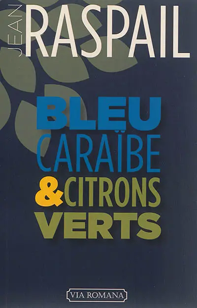 Bleu caraïbe et citrons verts : mes derniers voyages aux Antilles