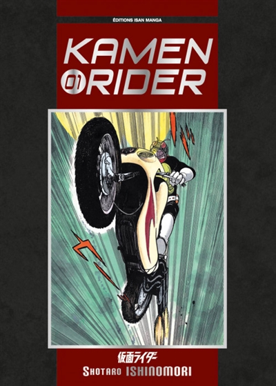 Kamen Rider. Vol. 1