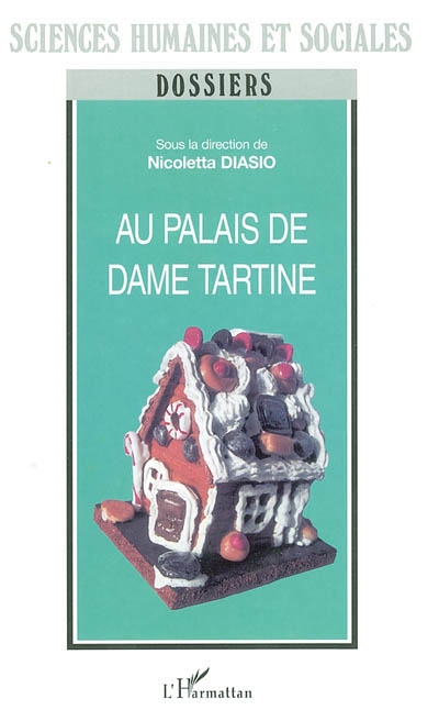Au palais de Dame Tartine : regards européens sur la consommation enfantine