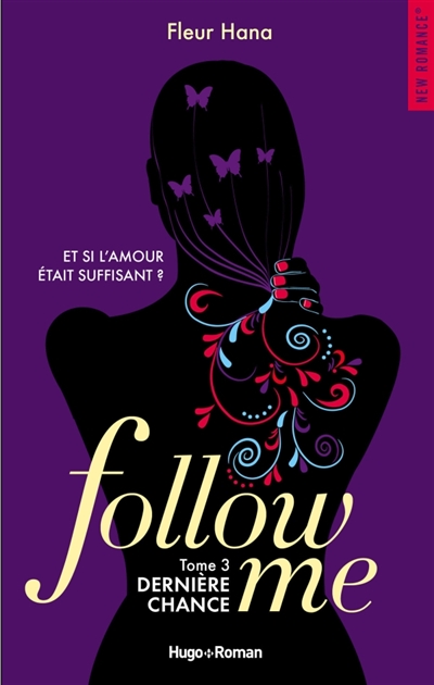 Follow me. Vol. 3. Dernière...