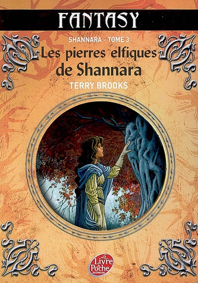Shannara. Vol. 3. Les pierres elfiques de Shannara