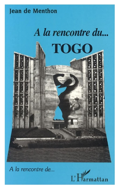 A la rencontre du Togo
