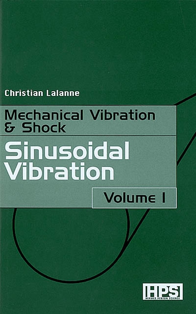 Mechanical vibration and shock. Vol. 1. Sinusoidal vibration