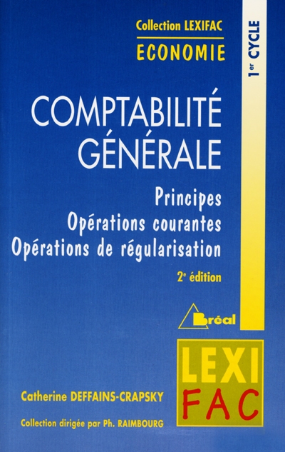 Comptabilité générale : principes, opérations courantes, opérations de régularisation