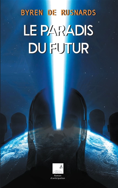 couverture du livre Le paradis du futur : roman d'anticipation