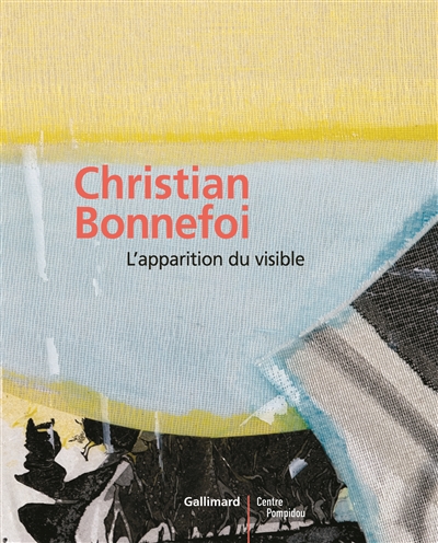 Christian Bonnefoi : l'apparition du visible