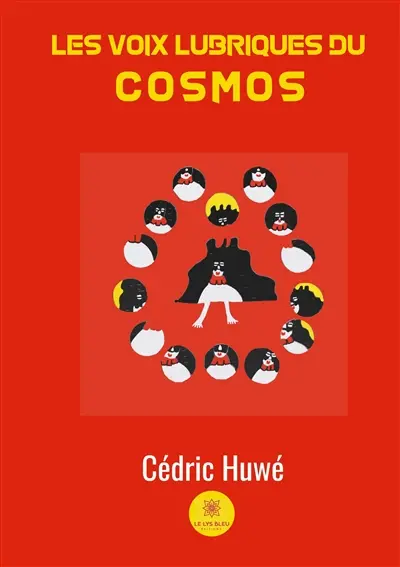 Les Voix lubriques du cosmos