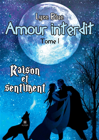 Amour interdit : Tome I...