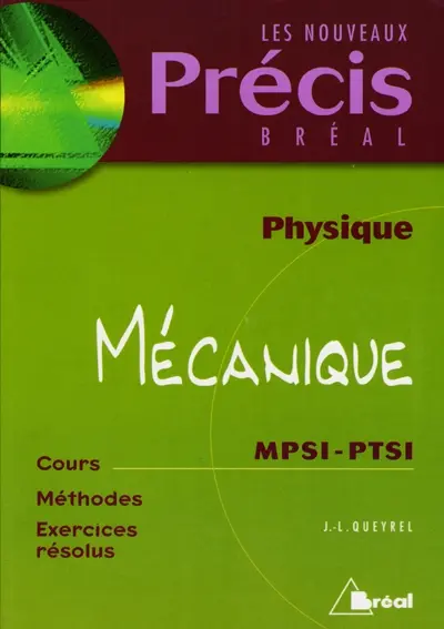 Mécanique : physique, MPSI-PTSI