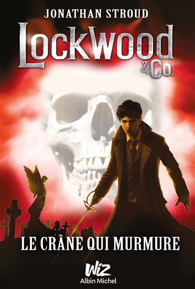 Lockwood & Co.. Le crâne qui murmure