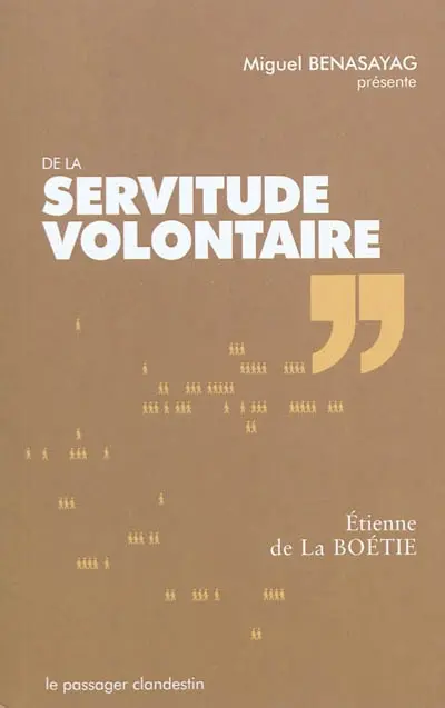De la servitude volontaire