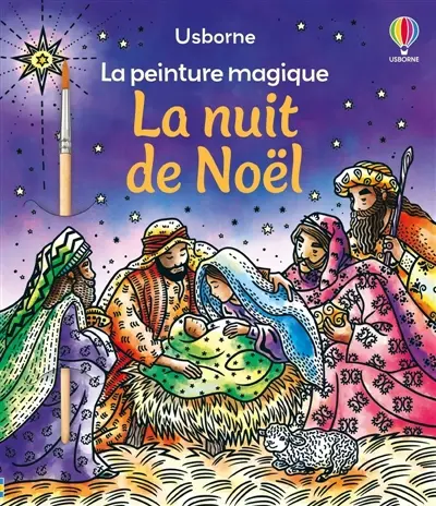 La nuit de Noël : La peinture magique : Dès 5 ans