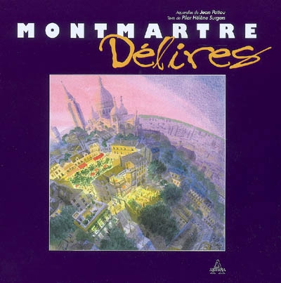 Montmartre délires