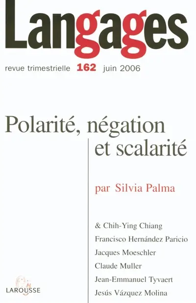 Langages, n° 162. Polarité, négation et scalarité