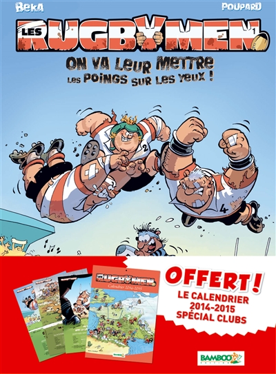 Les rugbymen, pack calendrier tome 1