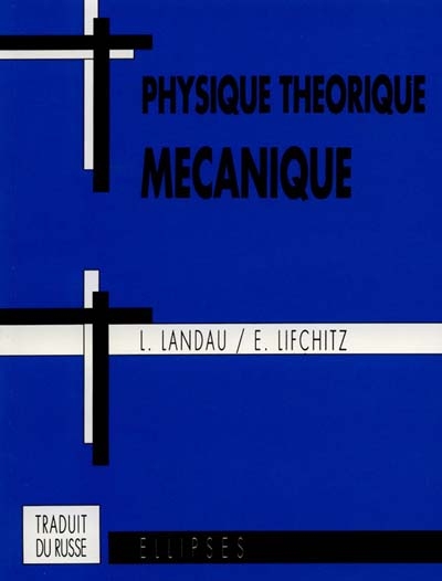 Physique théorique. Mécanique