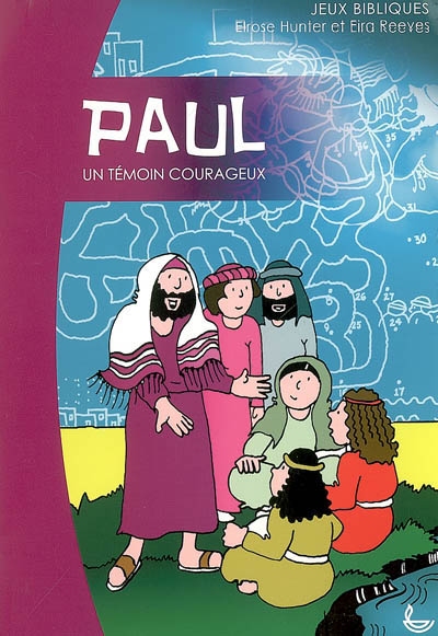 Paul : un témoin courageux