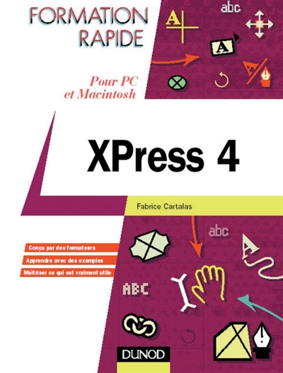 XPress 4 : pour PC et Macintosh