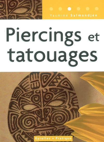 Piercings et tatouages