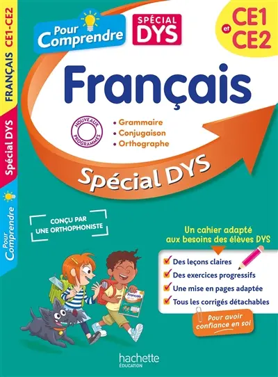 Pour comprendre, français, CE1 et CE2 : spécial dys : grammaire, conjugaison, orthographe