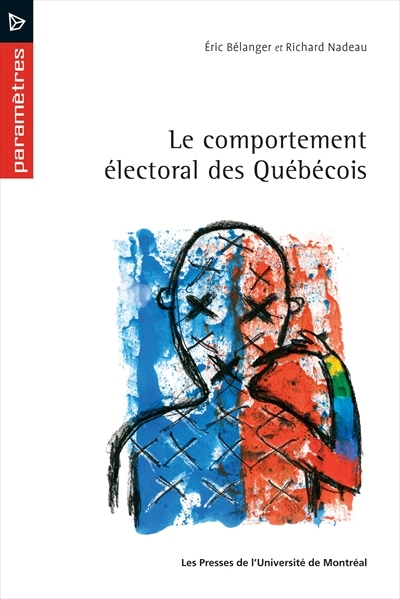 Le comportement électoral des Québécois : élections provinciales de 2007 et de 2008 en perspective
