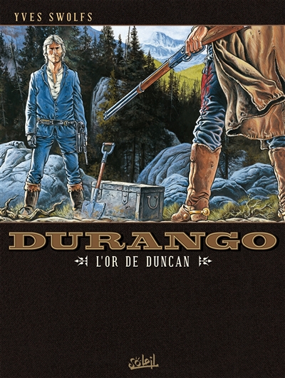 Durango. Vol. 09. L'or de Duncan