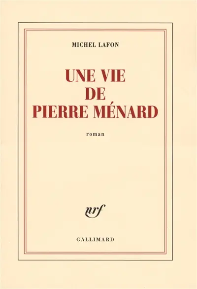 Une vie de Pierre Ménard
