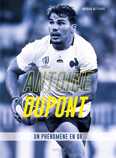 Antoine Dupont : un...