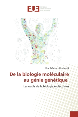 De la biologie moléculaire...