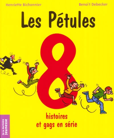 Les Pétules : 8 histoires et gags en série