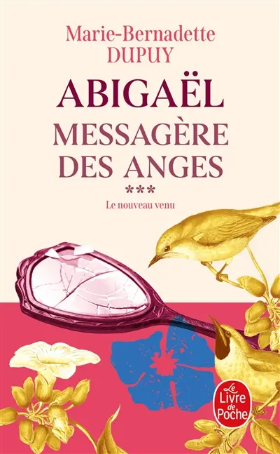 Abigaël : messagère des anges. Vol. 3