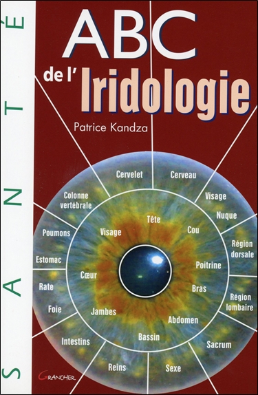 Abc de l'iridologie : étude du langage des iris